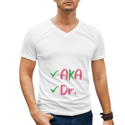 AKA Doctor Medical Worker Appreciation Graduation Men's V-Neck T-Shirt - Best Gift Smart