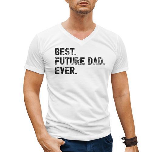 Best Future Dad Ever Gifts For Future Dad Men's V-Neck T-Shirt - Father's Day Fun