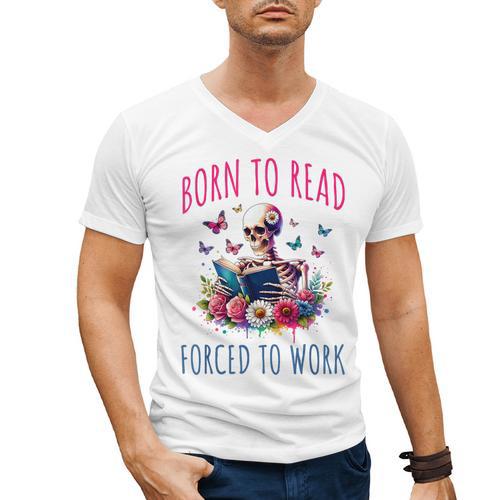Born To Read Forced To Work Reading Skeleton Bookish Book Men's V-Neck T-Shirt - Bookorys
