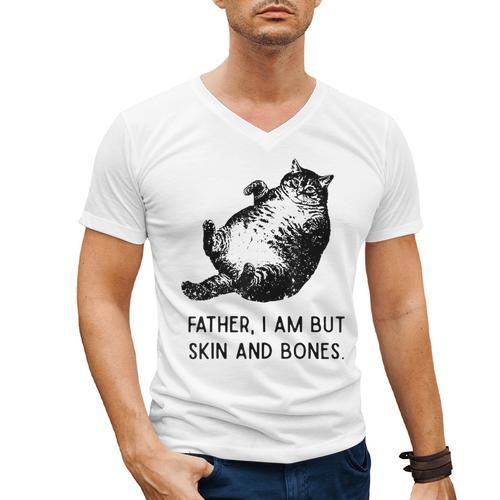Cat Father I Am But Skin And Bones Cat Dad Meme Humor Men's V-Neck T-Shirt - Father's Day Fun