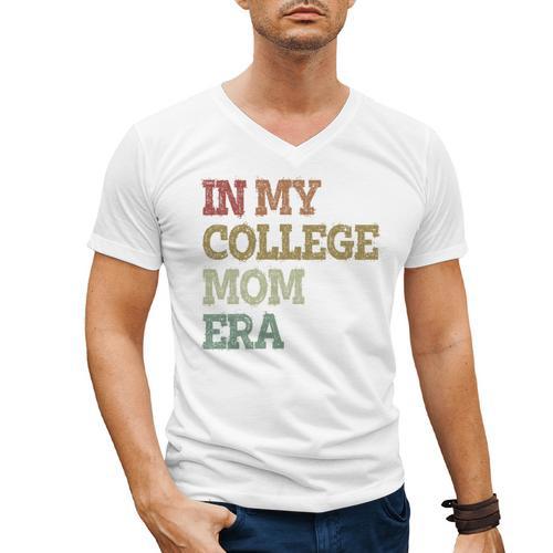 In My College Mom Era College Graduation For Mom Men's V-Neck T-Shirt - Best Gift Smart