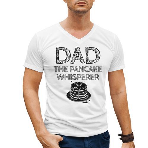Dad The Pancake Whisperer Pancakes Breakfast Father Men's V-Neck T-Shirt - Father's Day Fun