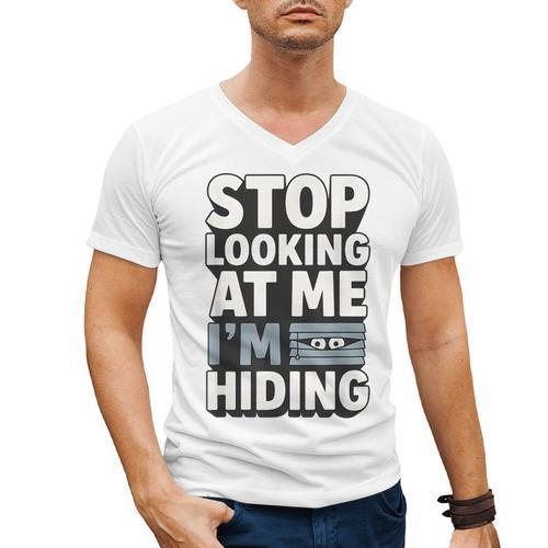 Humor For Introverts Stop Looking At Me I'm Hiding Graphic Men's V-Neck T-Shirt - Raresse