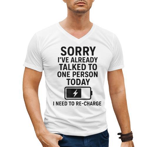Introvert Sorry I’Ve Already Talked To One Person Today Men's V-Neck T-Shirt - Raresse