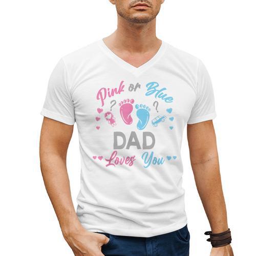 Pink Or Blue Dad Loves You Gender Reveal Men's V-Neck T-Shirt - Father's Day Fun
