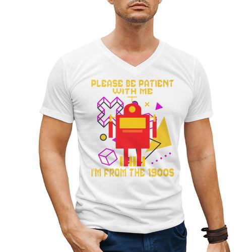 Please Be Patient With Me I'm From The 1900s Gen X Robot Premium Men's V-Neck T-Shirt - Figerry