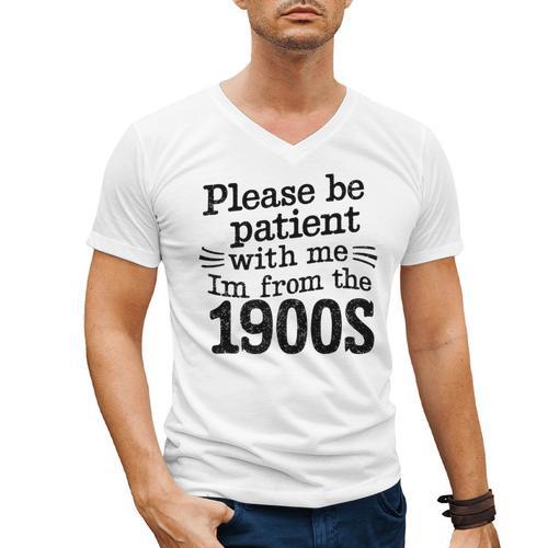 Please Be Patient With Me I'm From The 1900s Quote Premium Men's V-Neck T-Shirt - Figerry