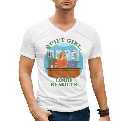 Quiet Girl Loud Results Introvert Office Staff Secretary Men's V-Neck T-Shirt - Raresse