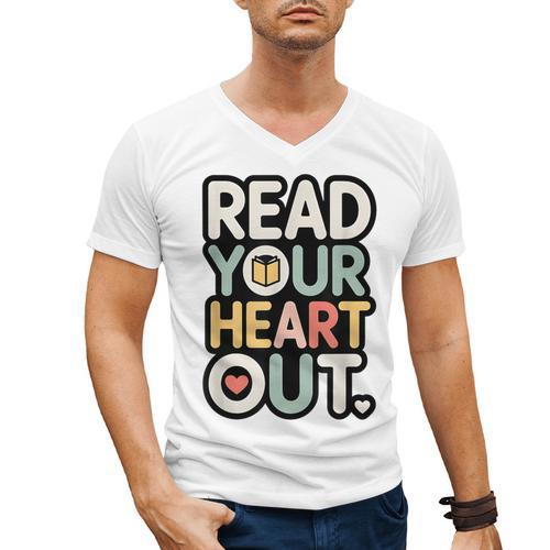 Read Your Heart Out Book Lover Quote Men Women Men's V-Neck T-Shirt - Bookorys