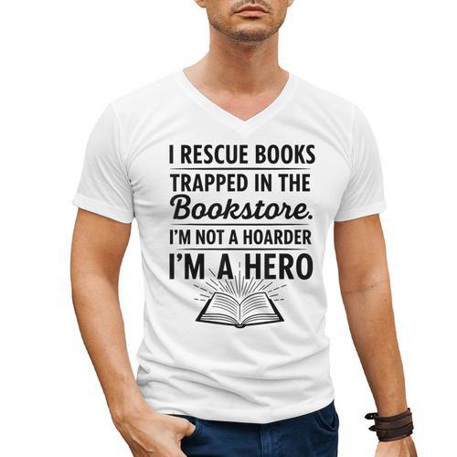 I Rescue Books Trapped In The Bookstore Sarcastic Men's V-Neck T-Shirt - Bookorys AU