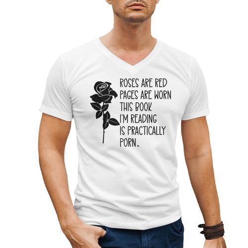 Roses Are Red Pages Are Worn Spicy Book Reading Smut Reader Men's V-Neck T-Shirt - Bookorys CA