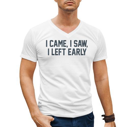 I Came I Saw I Left Early Introvert Jokes Introverted Men's V-Neck T-Shirt - Raresse
