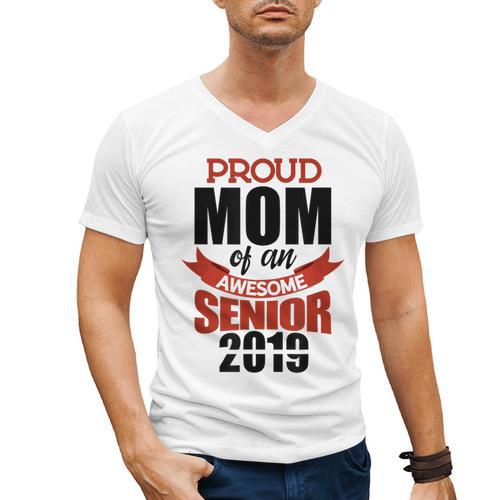 Senior Class Of 2019 Tshirt Graduation Awesome Mom Men's V-Neck T-Shirt - Best Gift Smart