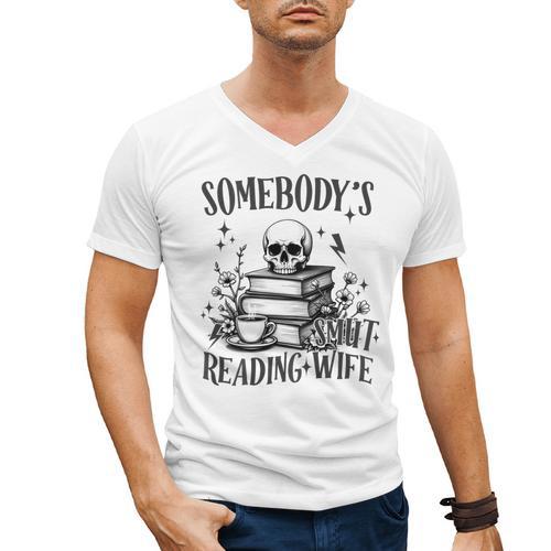 Somebody's Smut Reading Wife Smutty Book Lovers Men's V-Neck T-Shirt - Bookorys DE