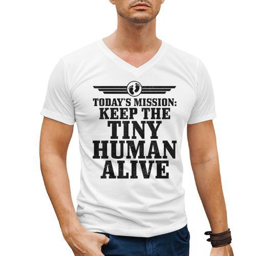 Today's Mission Keep Tiny Human Alive Father's Day Dad Men's V-Neck T-Shirt - Father's Day Fun