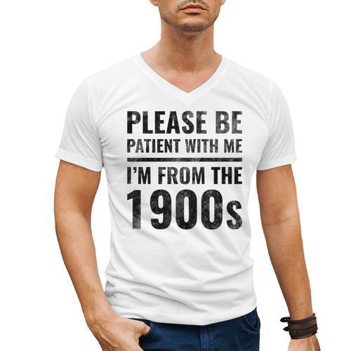 Vintage Please Be Patient With Me I'm From The 1900s Humor Men's V-Neck T-Shirt - Figerry