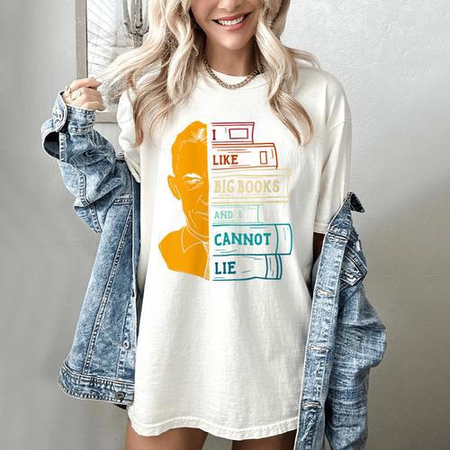 I Like Big Books And I Cannot Lie Apparel Women's Comfort Colors T-Shirt - Bookorys