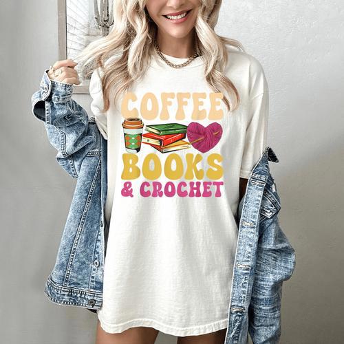 Crochet Coffee Reading Books Crocheter Crocheting Women's Comfort Colors T-Shirt - Bookorys UK