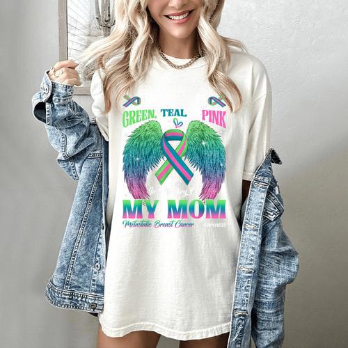 Green Teal Pink In Memory Of My Mom Metastatic Breast Cancer Women's Comfort Colors T-Shirt - Easessy