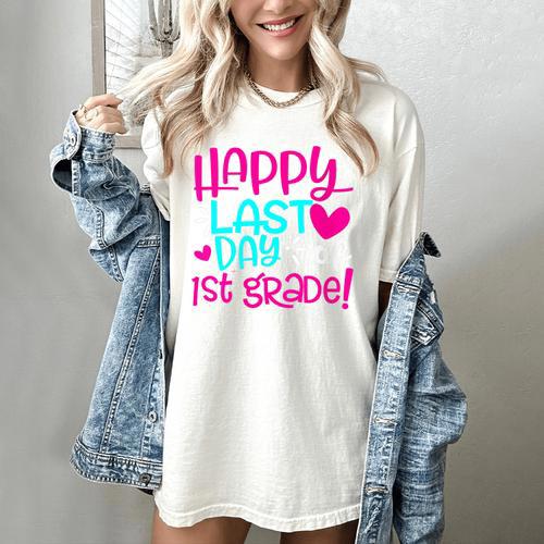 Happy Last Day Of First 1st Grade Teacher Student Graduation Women's Comfort Colors T-Shirt - Best Gift Smart