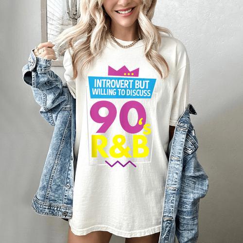 Introvert But Willing To Discuss 90s R&B 1990s Kid Women's Comfort Colors T-Shirt - Raresse