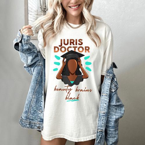Juris Doctor Beauty Brains Juris Doctorate Graduation Women's Comfort Colors T-Shirt - Best Gift Smart