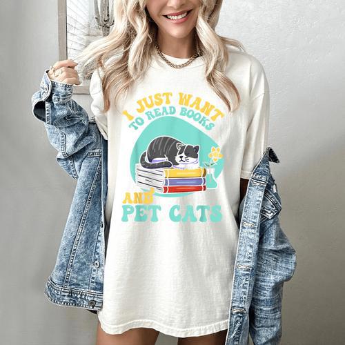 I Just Want To Read Books And Pet Cats Cat Book Lovers Women's Comfort Colors T-Shirt - Bookorys