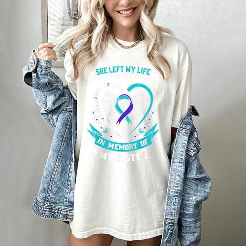 In Memory Of My Sister Suicide Awareness Prevention Memorial Women's Comfort Colors T-Shirt - Easessy