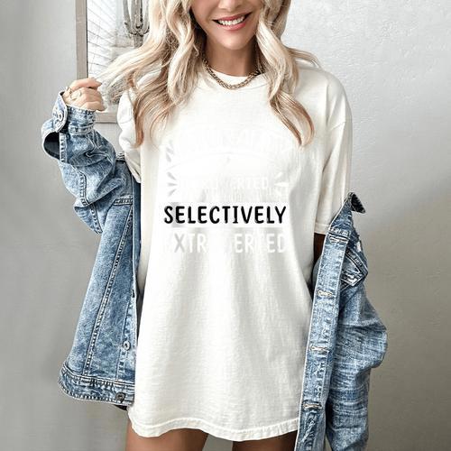 Naturally Introverted Selectively ExtrovertedIntrovert Joke Women's Comfort Colors T-Shirt - Raresse