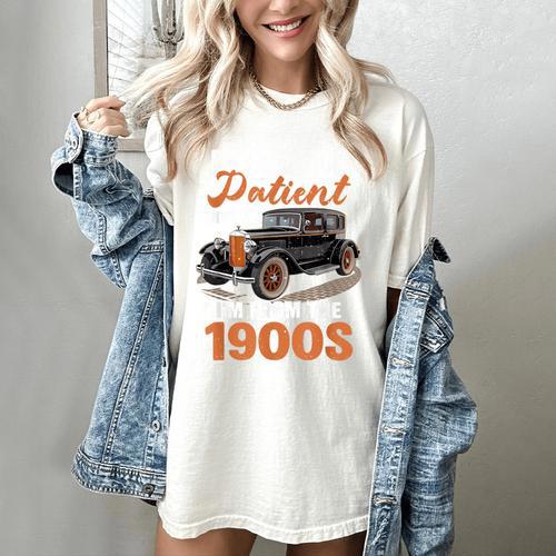 Please BePatient With-Me I'm From The 1900s Vintage Car Women's Comfort Colors T-Shirt - Figerry