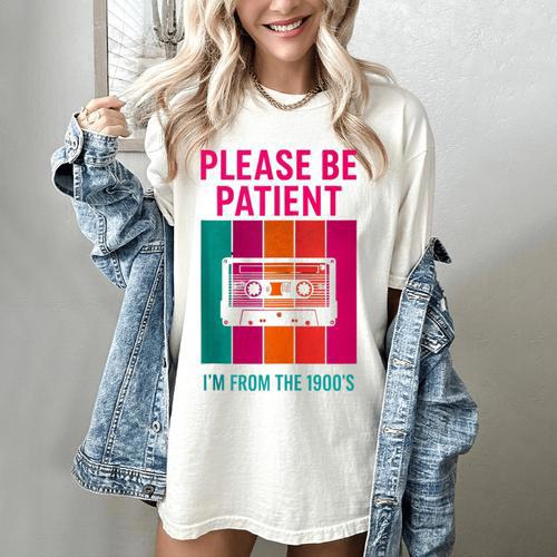 Please Be Patient I'm From The 1900s Retro Cassette Tape Women's Comfort Colors T-Shirt - Figerry