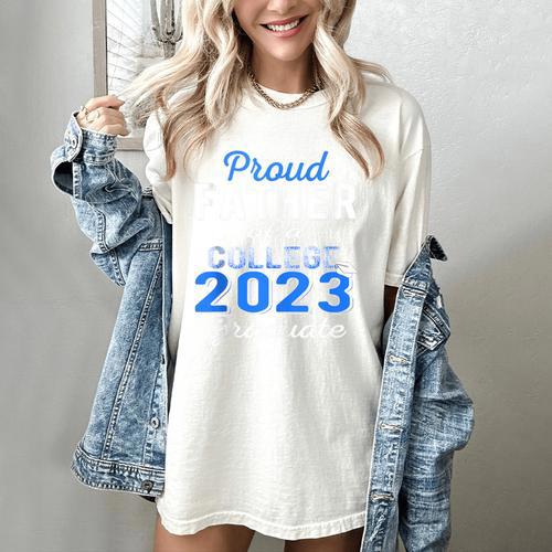 Proud Father Of 2023 College Graduate Family 23 Graduation Women's Comfort Colors T-Shirt - Best Gift Smart