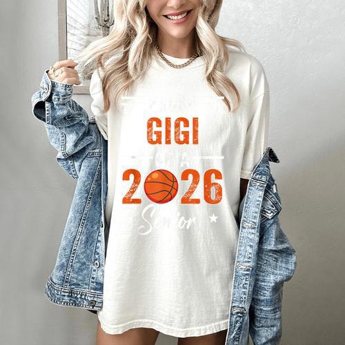 Proud GIGI Of 2026 Senior Basketball Student Graduation Women's Comfort Colors T-Shirt - Best Gift Smart