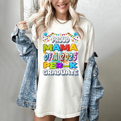 Proud MAMA Of a 2025 PRE-K Graduate -Graduation Women's Comfort Colors T-Shirt - Best Gift Smart
