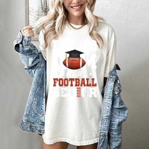 Proud Mom Of a Football Senior 2026 Graduation Gifts Women's Comfort Colors T-Shirt - Best Gift Smart