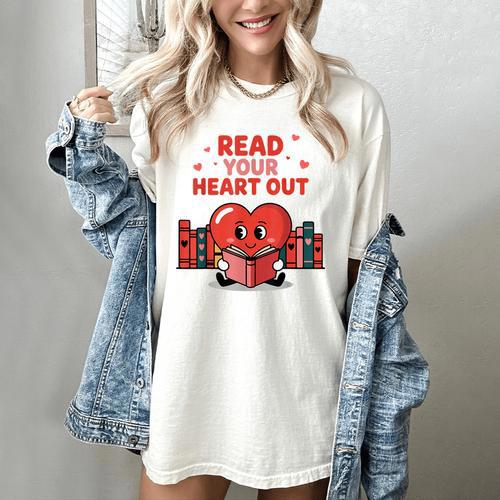 Read Your Heart Out Shirt Valentine Teacher Bookworm Lover Women's Comfort Colors T-Shirt - Bookorys
