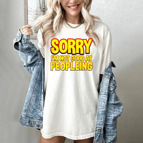 Sorry Im Not Good At Peopleing Introvert Women's Comfort Colors T-Shirt - Raresse