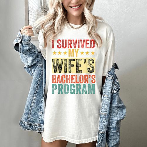 i Survived My Wife Bachelor's Degree Wife Graduation Women's Comfort Colors T-Shirt - Best Gift Smart
