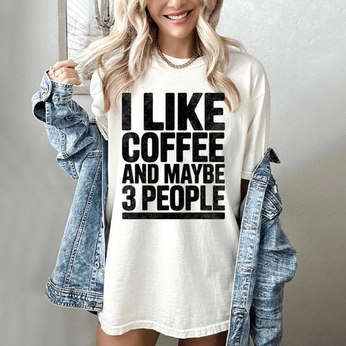 I Like Coffee & May Be 3 People Coffee Lover Introvert Women's Comfort Colors T-Shirt - Raresse