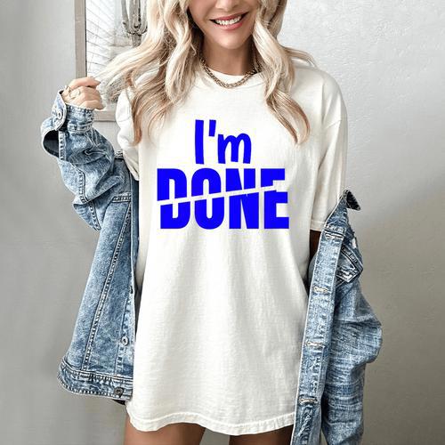 I'm Done Sarcastic Introvert Introversion Women's Comfort Colors T-Shirt - Raresse