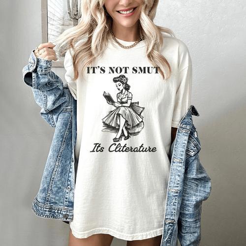 It's Not Smut It's Literature Smut Book Reader Women's Comfort Colors T-Shirt - Bookorys DE