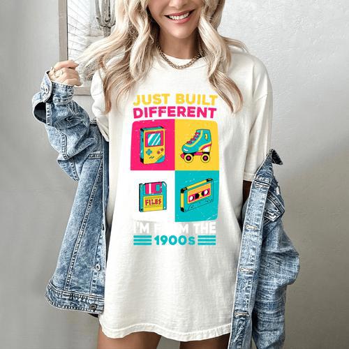 Just Built Different I'M From The 1900S Retro Women's Comfort Colors T-Shirt - Figerry