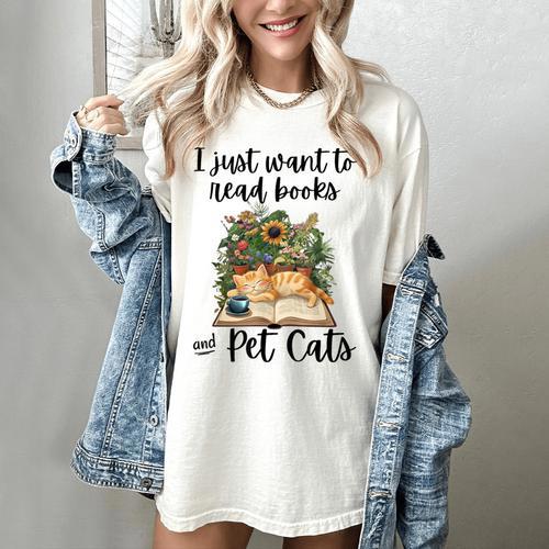 I Just Want To Read Books And Pet Cats Cat Lover Women's Comfort Colors T-Shirt - Bookorys AU