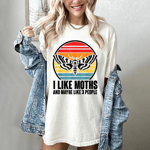 I Like Moths And Maybe 3 People Insect Moth Lovers Introvert Women's Comfort Colors T-Shirt - Raresse