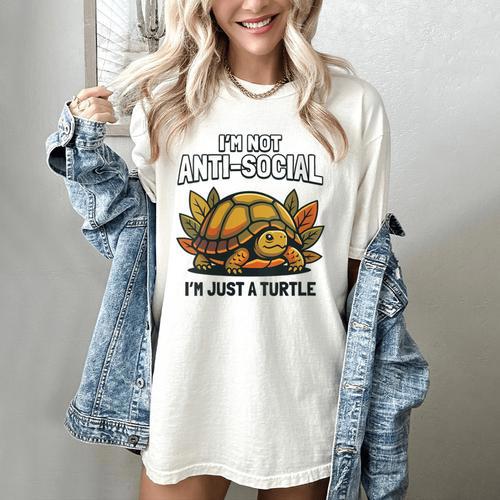 Not Anti Social Im Just A Turtle Sarcastic Introvert Humor Women's Comfort Colors T-Shirt - Raresse