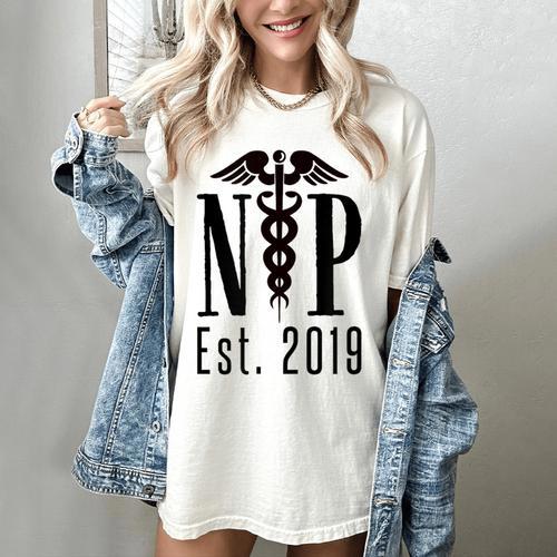 Nurse Practitioner Graduation NP Est 2019 Shirt Women's Comfort Colors T-Shirt - Best Gift Smart