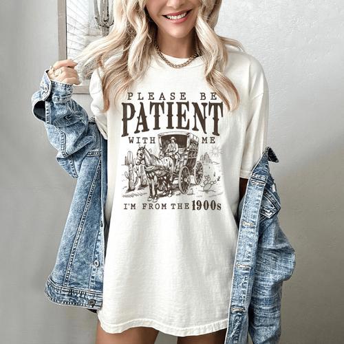 Please Be Patient I'm From The 1900s Boomer Meme Print Women's Comfort Colors T-Shirt - Figerry