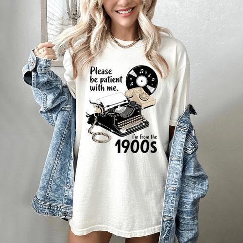 Please Be Patient I'm From The 1900s Sarcastic Joke Premium Tri-Blend Women's Comfort Colors T-Shirt - Figerry