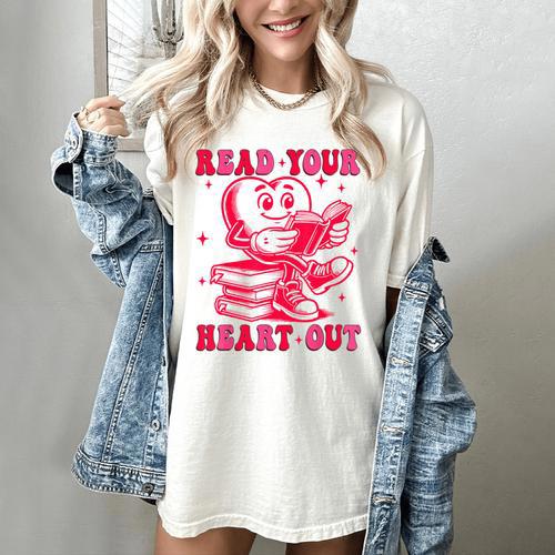 Read Your Heart Out Valentines Day Book Lover Bookish Teach Women's Comfort Colors T-Shirt - Bookorys
