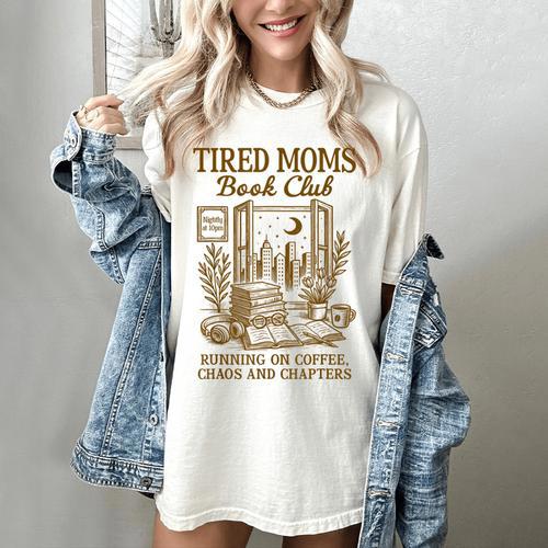 Reading Book Lover Bookish Motherhood Tired Moms Book Club Women's Comfort Colors T-Shirt - Bookorys CA